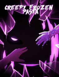 Creepy Frozen Pasta đọc online